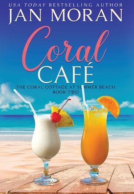 Cover for Jan Moran · Coral Cafe (Hardcover Book) (2021)