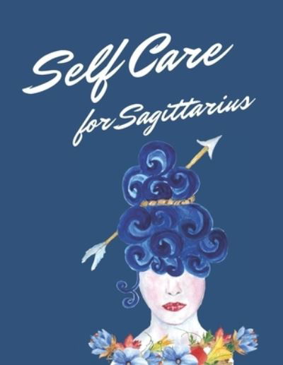 Cover for Paige Cooper Rn · Self Care For Sagittarius (Paperback Bog) (2020)