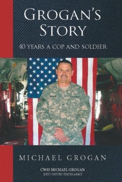 Grogan's Story - Cw Mi Grogan (Ret. United States Army - Libros - Page Publishing, Inc. - 9781662460043 - 16 de febrero de 2022