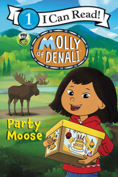 Cover for Wgbh Kids · Molly of Denali Party Moose (Hardcover Book) (2019)