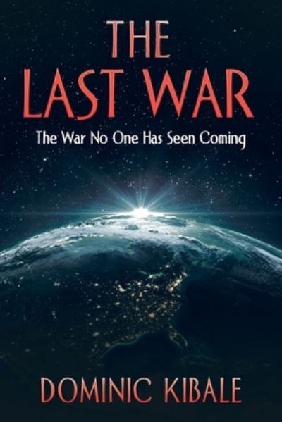 Cover for Dominic Kibale · Last War (Book) (2022)