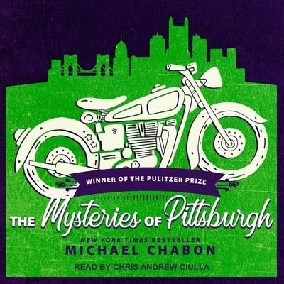 Cover for Michael Chabon · The Mysteries of Pittsburgh Lib/E (CD) (2018)