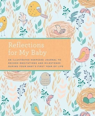 Cover for Weldon Owen · Reflections on My Baby: A Journal (Pocketbok) (2021)
