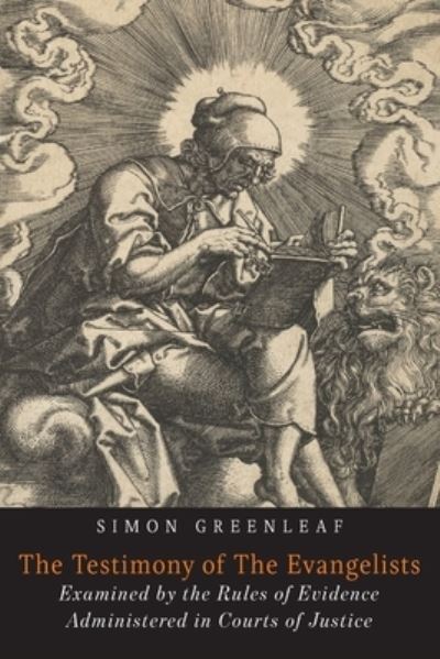Cover for Simon Greenleaf · The Testimony of the Evangelists (Paperback Book) (2019)