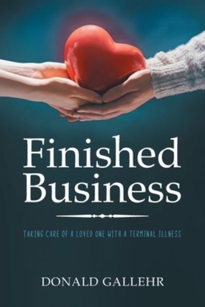 Cover for Donald Gallehr · Finished Business (Paperback Book) (2021)