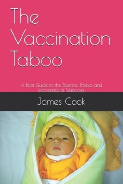 Cover for Cook · The Vaccination Taboo (Paperback Bog) (2019)
