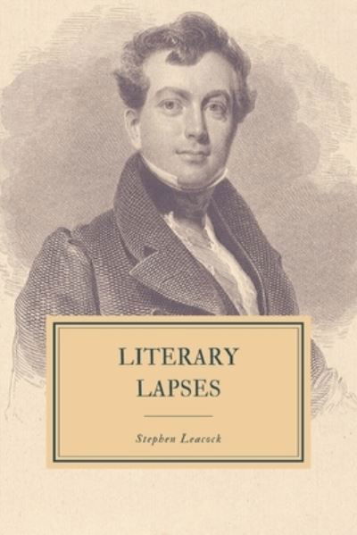 Cover for Stephen Leacock · Literary Lapses (Paperback Book) (2019)