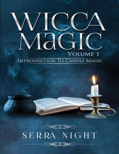 Cover for Serra Night · Wicca Magic Vol 1 (Paperback Book) (2019)