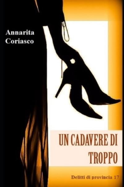 Cover for Annarita Coriasco · Un Cadavere Di Troppo (Paperback Bog) (2019)