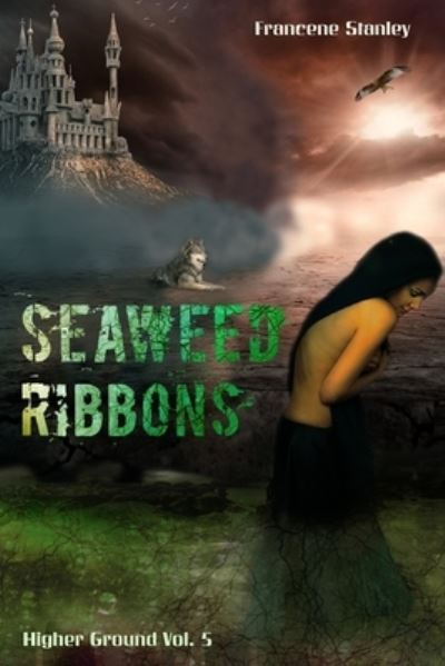 Cover for Francene Stanley · Seaweed Ribbons (Paperback Book) (2019)