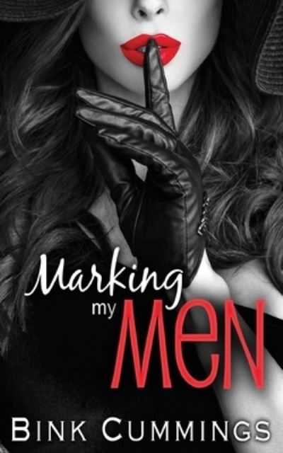 Cover for Bink Cummings · Marking My Men (Book) (2018)