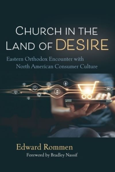 Cover for Edward Rommen · Church in the Land of Desire (Book) (2021)