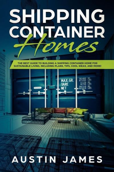 Cover for Austin James · Shipping Container Homes (Paperback Book) (2018)