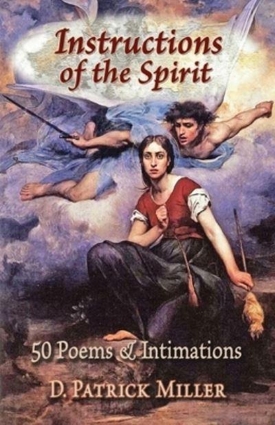 Cover for D. Patrick Miller · Instructions of the Spirit (Book) (2022)