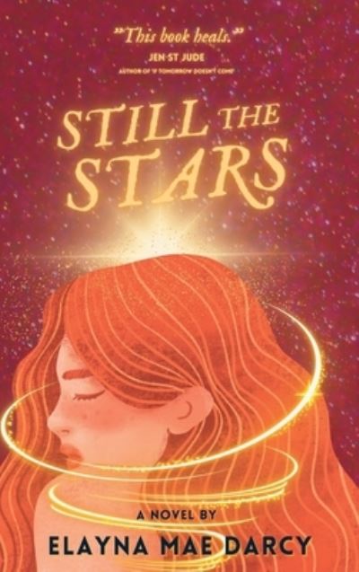 Cover for Elayna Mae Darcy · Still the Stars (Book) (2022)