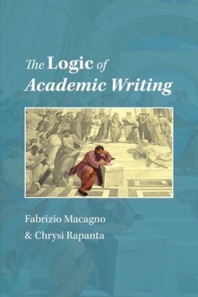 Cover for Fabrizio Macagno · The Logic of Academic Writing (Paperback Book) (2019)