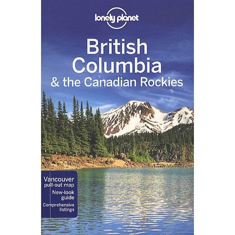 Cover for John Lee · Lonely Planet Regional Guides: British Columbia &amp; the Canadian Rockies (Book) (2011)