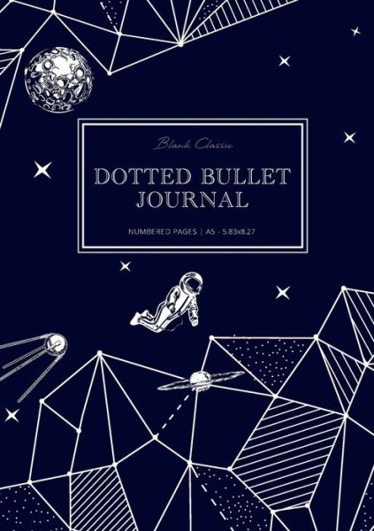 Cover for Blank Classic · Dotted Bullet Journal (Paperback Book) (2020)