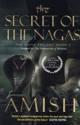 Cover for Amish Tripathi · The Secret of the Nagas - the Shiva Trilogy (Paperback Book) (2016)