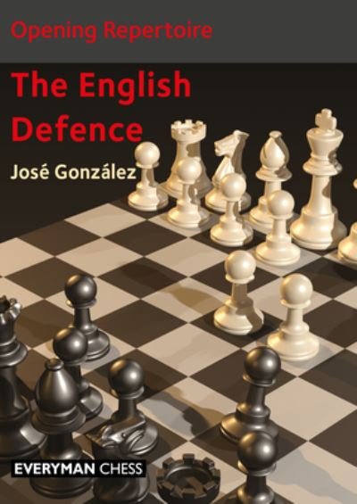 Cover for Jose Gonzalez · Opening Repertoire: The English Defence (Paperback Book) (2023)