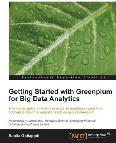 Cover for Sunila Gollapudi · Getting Started with Greenplum for Big Data Analytics (Paperback Book) (2013)