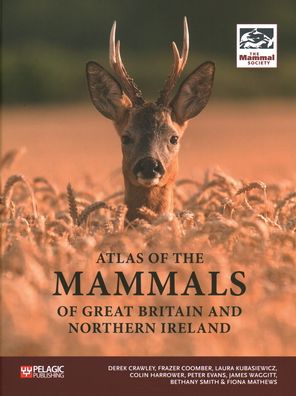 Cover for Atlas of the Mammals of Great Britain and Northern Ireland (Hardcover Book) (2020)