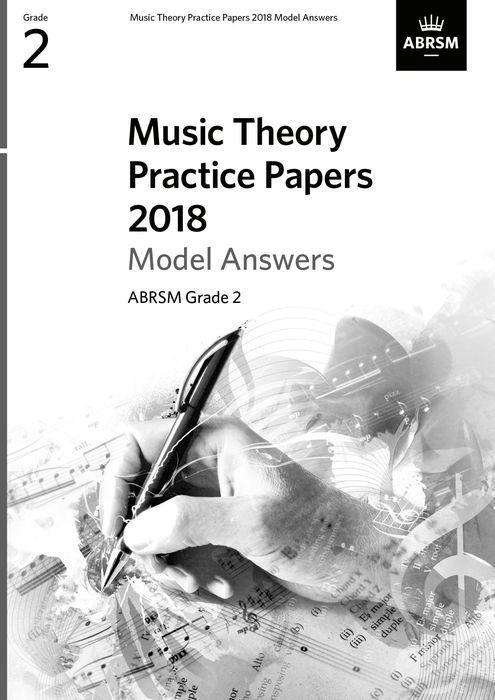 Cover for Music Theory Practice Papers 2018 Model Answers, ABRSM Grade 2 - Music Theory Model Answers (ABRSM) (Sheet music) (2019)