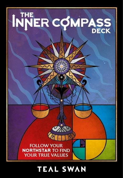 The Inner Compass Deck: Follow your Northstar to Find your True Values - Teal Swan - Książki - Watkins Media Limited - 9781786786043 - 16 listopada 2021