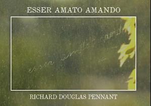 Cover for Richard Douglas Pennant · Esser Amato Amando (Paperback Book) (2020)