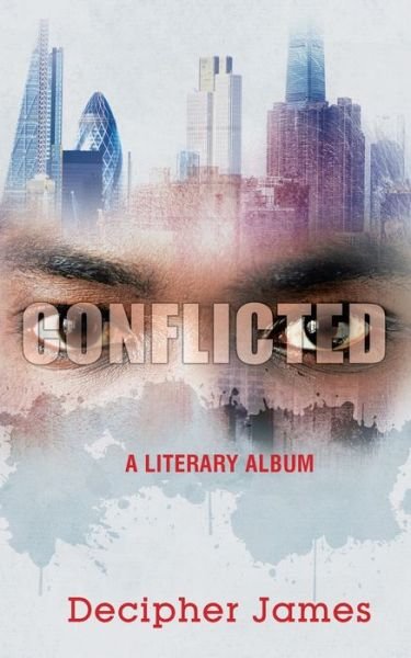 Cover for Decipher James · Conflicted (Pocketbok) (2019)