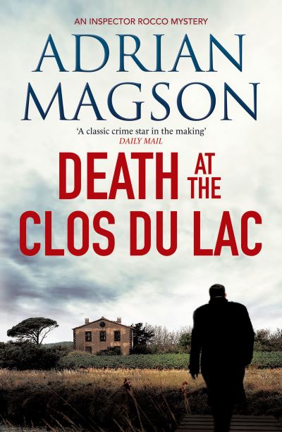 Cover for Adrian Magson · Death at the Clos du Lac - Inspector Lucas Rocco (Paperback Book) (2021)