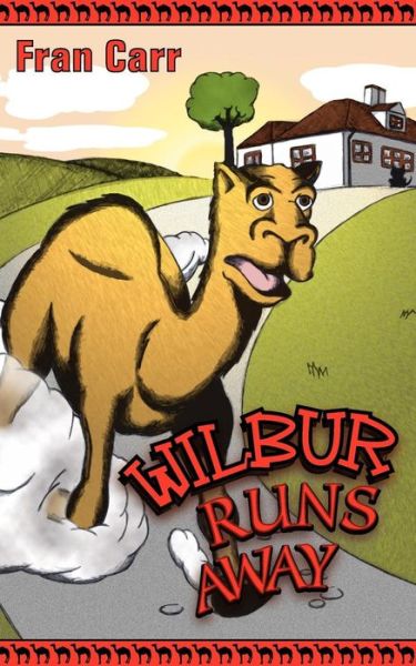 Cover for Fran Carr · Wilbur Runs away (Paperback Book) (2004)