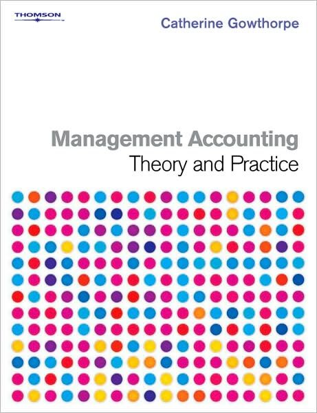 Cover for Gowthorpe, Catherine (Oxford Brookes University) · Management Accounting (Paperback Bog) [New edition] (2008)