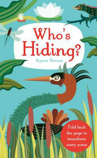 Cover for Agnese Baruzzi · Who's Hiding? (Hardcover Book) (2015)