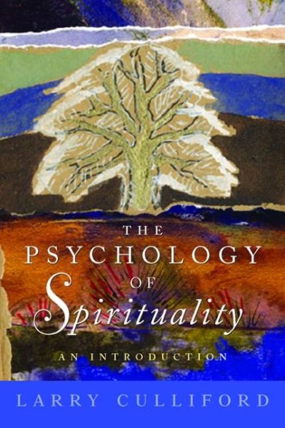 Cover for Larry Culliford · The Psychology of Spirituality: An Introduction (Paperback Book) (2010)