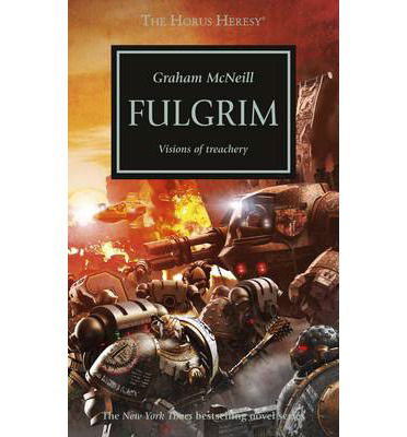 Cover for Graham McNeill · Fulgrim - The Horus Heresy (Paperback Book) (2014)