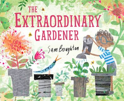 Cover for Sam Boughton · Extraordinary Gardener (Bok) (2018)