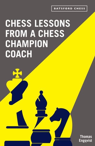 Cover for Thomas Engqvist · Chess Lessons from a Champion Coach (Paperback Bog) (2023)