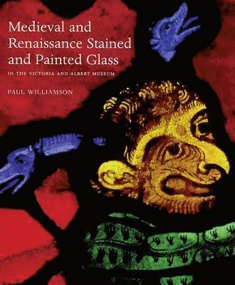 Cover for Paul Wilkinson · Medieval and Renaissance Stained Glass in the Victoria and Albert Museum - VA (Paperback Book) (2014)