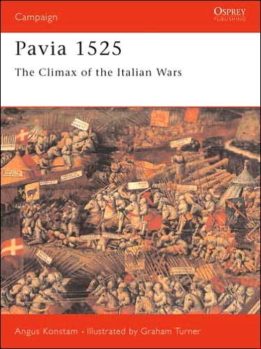 Cover for Angus Konstam · Pavia 1525: The Climax of the Italian Wars - Campaign (Paperback Book) (1996)