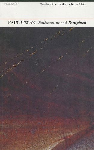 Cover for Paul Celan · Fathomsuns and Benighted (Pocketbok) (2001)