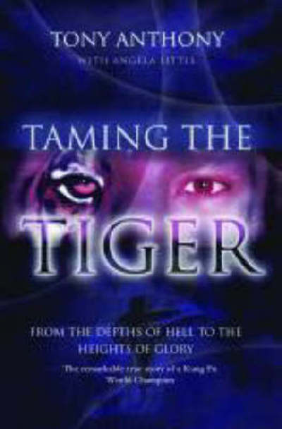 Cover for Tony Anthony  · Taming The Tiger (CD)