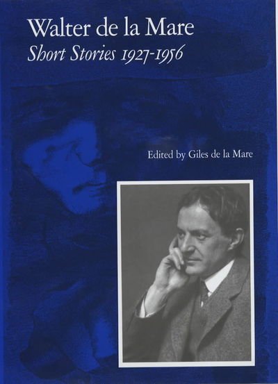 Cover for Walter de la Mare · Walter de la Mare, Short Stories 1927-1956 (Gebundenes Buch) (2000)