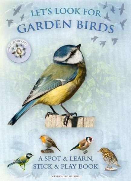 Let's Look for Garden Birds - Let's Look - Caz Buckingham - Bøker - Fine Feather Press Ltd - 9781908489043 - 1. mai 2013