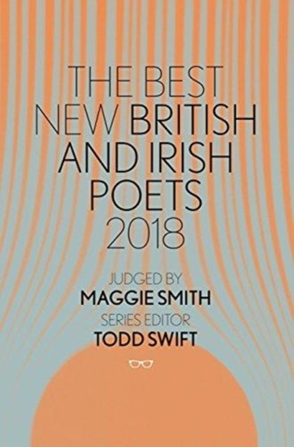 Cover for Maggie Smith · Best New British and Irish Poets 2018 (Paperback Book) (2018)