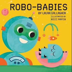 Cover for Laura Gallagher · Robo-Babies (Paperback Book) (2020)