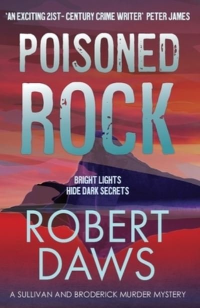 Cover for Robert Daws · Poisoned Rock - A Sullivan and Broderick Murder Mystery (Map) [Revised edition] (2020)