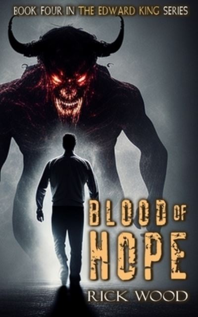 Cover for Rick Wood · Blood of Hope (Buch) (2017)