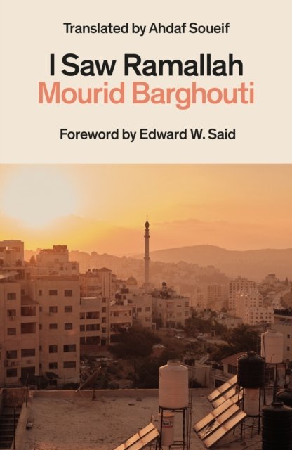 Cover for Mourid Barghouti · I Saw Ramallah (Taschenbuch) (2024)