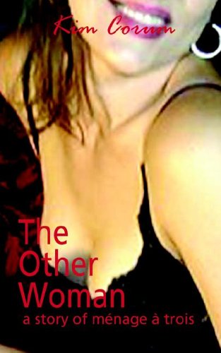 Cover for Kim Corum · The Other Woman: a Story of Ménage À Trois (Paperback Book) (2003)